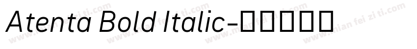 Atenta Bold Italic字体转换